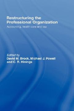 portada restructuring the professional organization: accounting, health care and law (en Inglés)