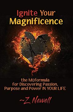 portada Ignite Your Magnificence: The Mqformula for Discovering Passion, Purpose and Power in Your Life (en Inglés)