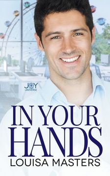 portada In Your Hands: A Joy Universe Novel (en Inglés)
