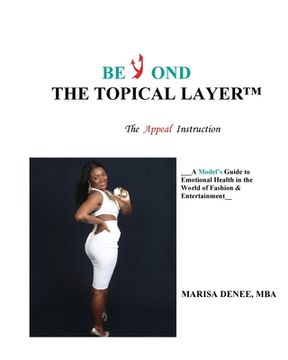 portada Beyond the Topical Layer(TM): The Appeal Instruction (en Inglés)