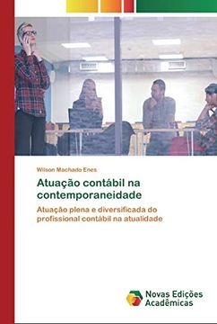 portada Atuação Contábil na Contemporaneidade: Atuação Plena e Diversificada do Profissional Contábil na Atualidade