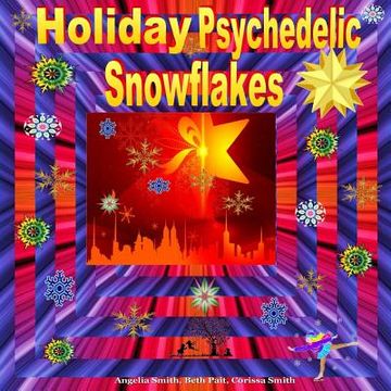 portada Holiday Psychedelic Snowflakes (en Inglés)