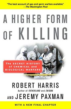 portada A Higher Form of Killing: The Secret History of Chemical and Biological Warfare (in English)