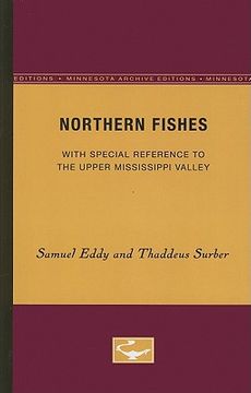 portada northern fishes: with special reference to the upper mississippi valley (en Inglés)