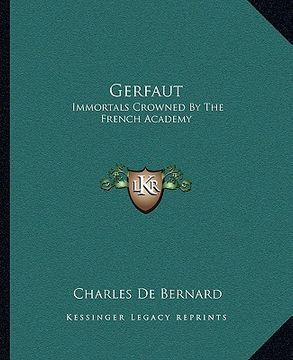 portada gerfaut: immortals crowned by the french academy (en Inglés)