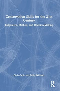 portada Conservation Skills for the 21St Century: Judgement, Method, and Decision-Making (in English)
