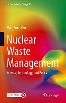 portada Nuclear Waste Management: Science, Technology, and Policy (en Inglés)