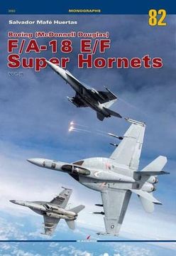 portada Boeing (McDonnell Douglas) F/A-18 E/F Super Hornets: Volume II (en Inglés)