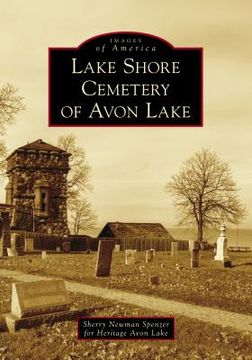 portada Lake Shore Cemetery of Avon Lake (in English)