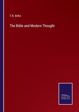 portada The Bible and Modern Thought (en Inglés)