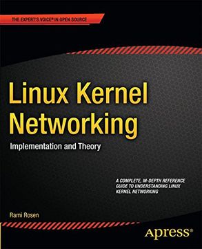 portada Linux Kernel Networking: Implementation and Theory (Expert's Voice in Open Source)