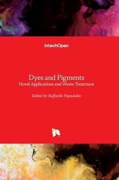 portada Dyes and Pigments: Novel Applications and Waste Treatment (en Inglés)