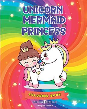 portada Unicorn Mermaid Princess Coloring Book for Kids Ages 4-8: Magical Illustrations for Children to Explore (en Inglés)