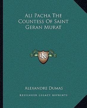 portada ali pacha the countess of saint geran murat (in English)