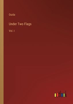 portada Under Two Flags: Vol. I (en Inglés)