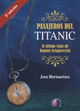 portada Pasajeros del Titanic: el último viaje de Ramón Artagaveytia (Ensayo)