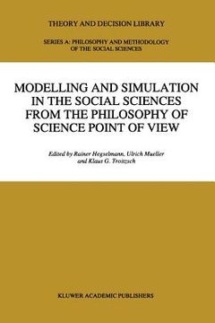 portada modelling and simulation in the social sciences from the philosophy of science point of view (en Inglés)
