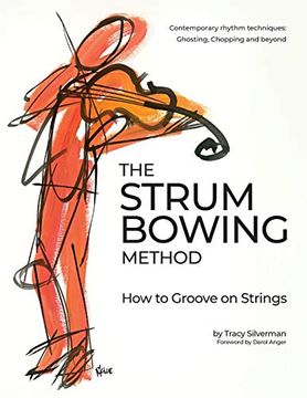portada The Strum Bowing Method: How to Groove on Strings (en Inglés)