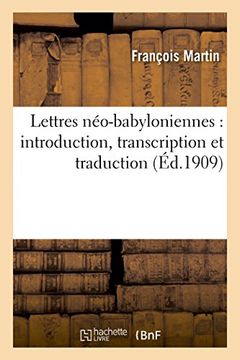 portada Lettres néo-babyloniennes: introduction, transcription et traduction (Histoire) (French Edition)