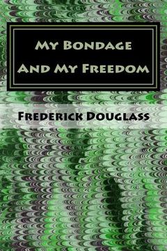 portada My Bondage And My Freedom (en Inglés)