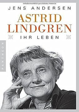 portada Astrid Lindgren. Ihr Leben (en Alemán)