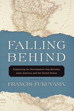 portada Falling Behind: Explaining the Development gap Between Latin America and the United States (in English)