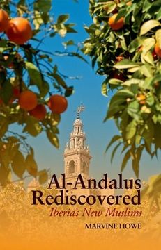 portada Al-Andalus Rediscovered: Iberia'S new Muslims (en Inglés)