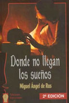 portada Donde no llegan los sueños (in Spanish)