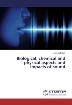 portada Biological, chemical and physical aspects and impacts of sound