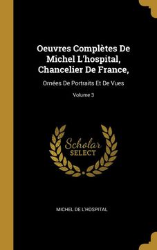 portada Oeuvres Compltes de Michel Lhospital, Chancelier de France, (en Francés)