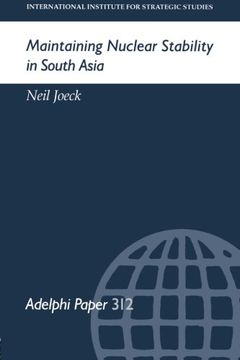 portada Maintaining Nuclear Stability in South Asia (Adelphi Series) (in English)