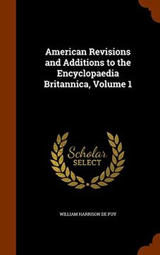 portada American Revisions and Additions to the Encyclopaedia Britannica, Volume 1 (in English)