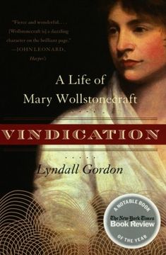 portada Vindication: A Life of Mary Wollstonecraft (en Inglés)