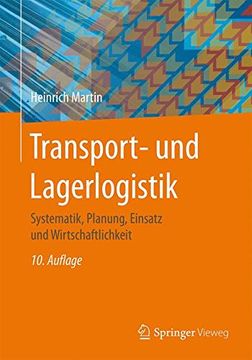 portada Transport- und Lagerlogistik: Systematik, Planung, Einsatz und Wirtschaftlichkeit (en Alemán)