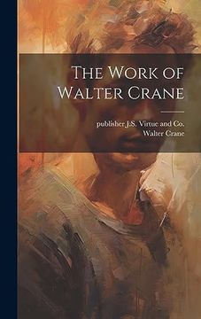 portada The Work of Walter Crane (en Inglés)