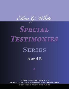 portada Ellen G. White Special Testimonies, Series A and B (en Inglés)