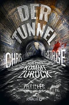 portada Der Tunnel - nur Einer Kommt Zurück: Thriller (en Alemán)