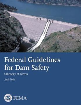 portada Federal Guidelines for Dam Safety: Glossary of Terms (en Inglés)