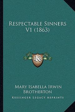portada respectable sinners v1 (1863) (in English)