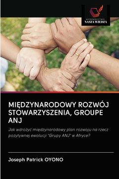 portada MiĘdzynarodowy Rozwój Stowarzyszenia, Groupe Anj (en Polaco)