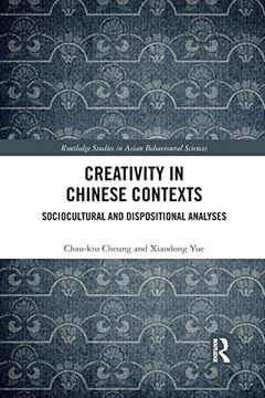 portada Creativity in Chinese Contexts (Routledge Studies in Asian Behavioural Sciences) (en Inglés)