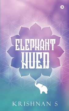 portada Elephant Hued (en Inglés)