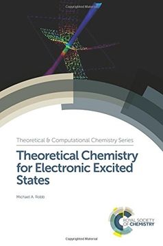 portada Theoretical Chemistry for Electronic Excited States (Theoretical and Computational Chemistry Series) (en Inglés)