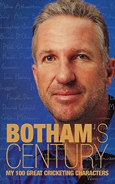 portada Botham’S Century: My 100 Great Cricketing Characters 