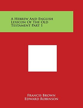 portada A Hebrew and English Lexicon of the Old Testament Part 1 (en Inglés)