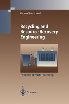 portada recycling and resource recovery engineering: principles of waste processing (en Inglés)