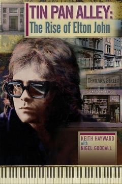 portada Tin pan Alley: The Rise of Elton John (en Inglés)