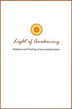 portada Light of Awakening: Prophecies and Teachings of the Ascended Masters (Golden City Series)