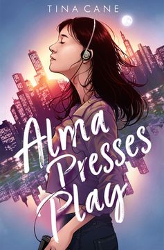 portada Alma Presses Play (en Inglés)