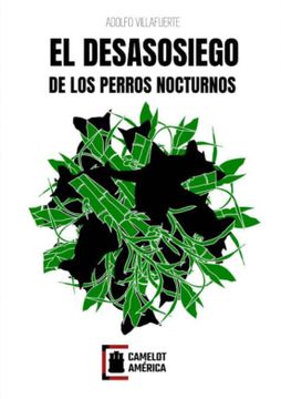 portada El Desasosiego de los Perros Nocturnos (in Spanish)